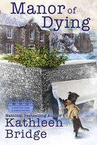 A Hamptons Home & Garden Mystery 4 - Manor of Dying