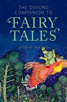 Oxford Companions - The Oxford Companion to Fairy Tales