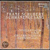 Schubert: Schwanengesang / Haefliger, Dahler