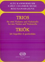 Trios für zwei Violinen und Violoncello