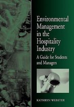 Environmental Management in the Hospitality Industry