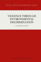 Social Indicators Research Series 2 - Violence Through Environmental Discrimination