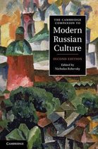 The Cambridge Companion to Modern Russian Culture