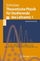 Springer-Lehrbuch - Theoretische Physik für Studierende des Lehramts 1