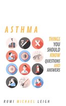Things you should know - Asthma