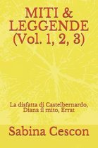 MITI & LEGGENDE (Vol. 1, 2, 3)