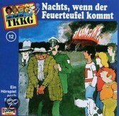 Nachts, Wenn Der  Feuerteufel Kommt/