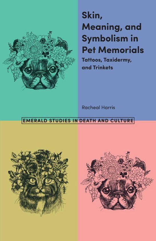 Emerald Studies in Death and Culture - Skin, Meaning, and Sy ... - cover