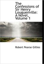 The Confessions of Sir Henry Louguenville