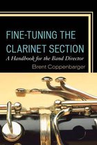 Fine-Tuning the Clarinet Section