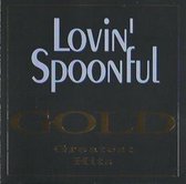 Lovin' Spoonful* ‎– Gold - Greatest Hits