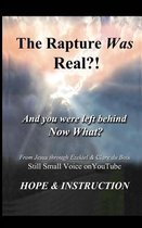 The Rapture Was Real