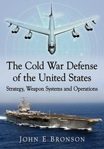 The Cold War Defense of the United States