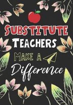 Substitute Teachers Make a Difference