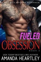 Fueled Obsession 2