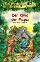 Das magische Baumhaus 51. Der König der Mayas