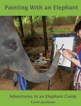 Painting With an Elephant
