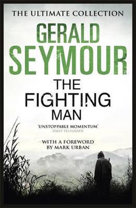 Fighting Man, Gerald Seymour 9781444760279 Boeken bol