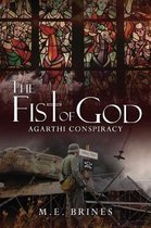 Argarthi Conspiracy-The Fist of God