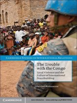 Cambridge Studies in International Relations -  The Trouble with the Congo