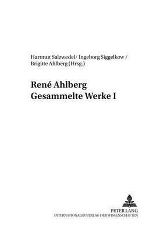 René Ahlberg. Gesammelte Werke I - cover
