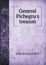 General Pichegru's treason