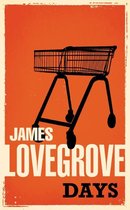 The James Lovegrove Collection - Days