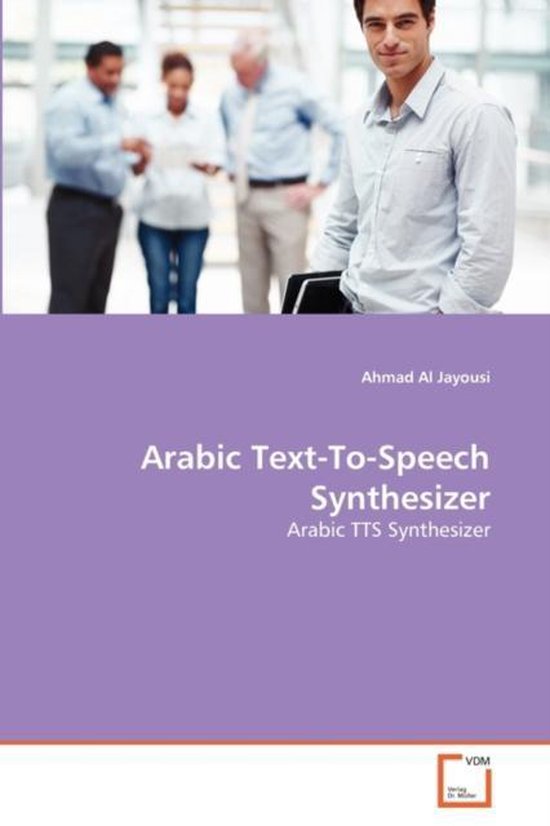 Arabic TextToSpeech Synthesizer 9783639335835 Ahmad Al Jayousi