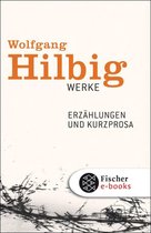 Werke 2 - Werke, Band 2: Erzählungen und Kurzprosa
