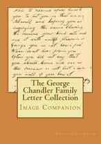 The George Chandler Family Letter Collection Image Companion