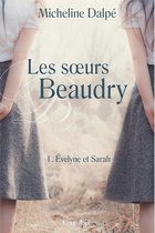Les soeurs Beaudry - Les soeurs Beaudry T1