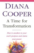 ATime for Transformation How to Awaken to Your Soul's Purpose and Claim Your Power by Cooper, Diana Author ON Nov051998, Paperback