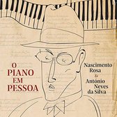 Nascimento Rosa E Antonio Neves Da Silva - O Piano Em Pessoa (CD)