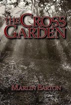 The Cross Garden