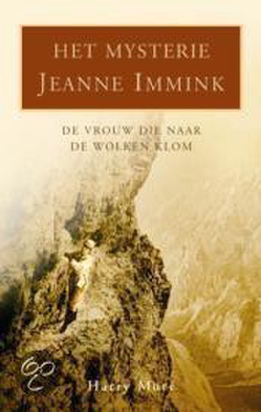 Cover van het boek 'Het mysterie Jeanne Immink'