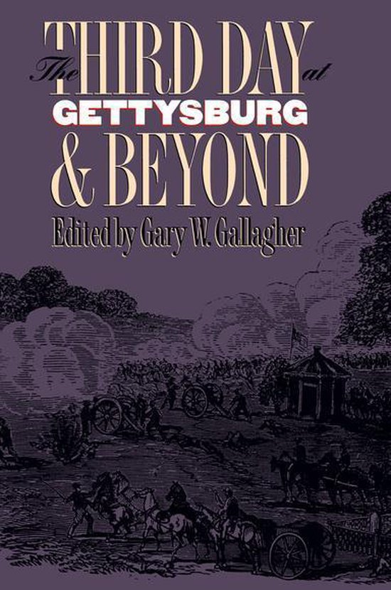 Military Campaigns of the Civil War - The Third Day at Getty ... - cover