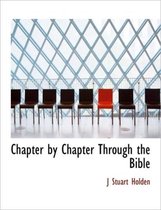 Chapter by Chapter Through the Bible, Vol. IV