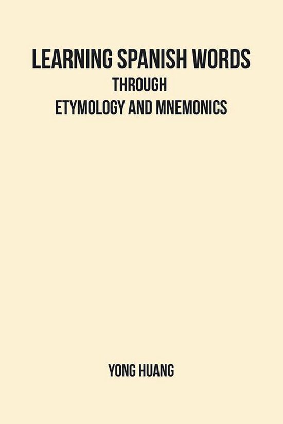 Learning Spanish Words Through Etymology and Mnemonics - cover