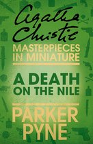 A Death on the Nile (Parker Pyne): An Agatha Christie Short Story