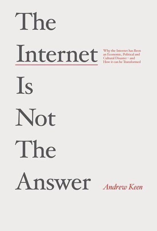 Internet Is Not The Answer - cover