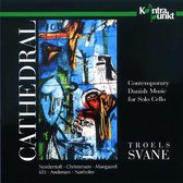 Troels Svane - Cathedral. Contemporary Works For S (CD)