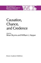 The Western Ontario Series in Philosophy of Science 41 - Causation, Chance and Credence