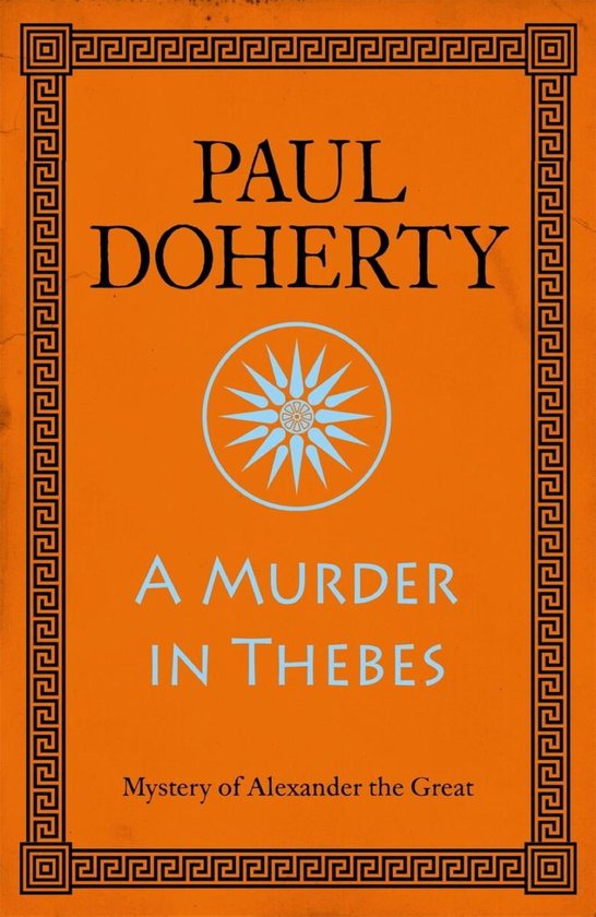 A Murder in Thebes (Alexander the Great Mysteries, Book 2) - cover