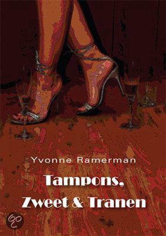 Cover van het boek 'Tampons, zweet en tranen' van Y. Ramerman