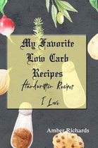 My Favorite Low Carb Recipes