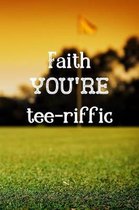 Faith You're Tee-riffic