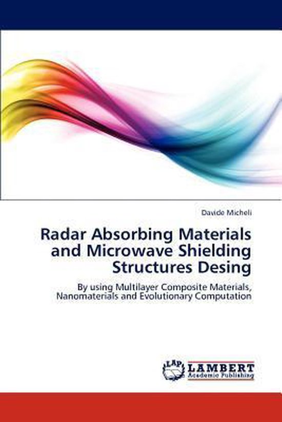 Radar Absorbing Materials and Microwave Shielding Structures Design ...