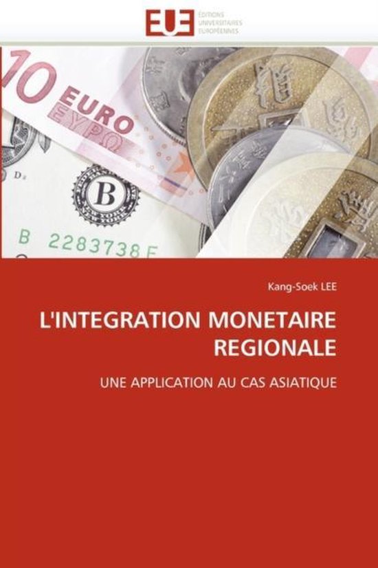 L'INTEGRATION MONETAIRE REGIONALE