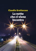 Pretesti - La notte che ci viene incontro