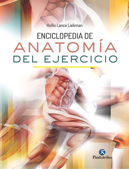 Anatomía - Enciclopedia de anatomía del ejercicio (Color) - cover